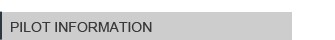 Pilot Information Pilot Information