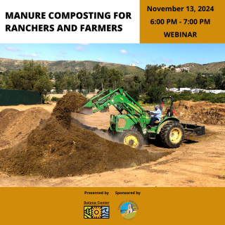 Top left corner black text reads Manure Composting For Ranchers And Farmers, Top left corner black text reads November 13, 2024 6:00pm-7:00pm Webinar, Below is image of man in blue shirt driving a green tractor that is scooping up compost from a compost pile. green trees and hills with a blue sky in background. 