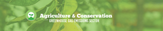 Agriculture and Conservation Greenhouse Gas Emissions Sector