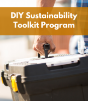 DIY Sustainability Toolkit Program DIY Sustainability Toolkit Program